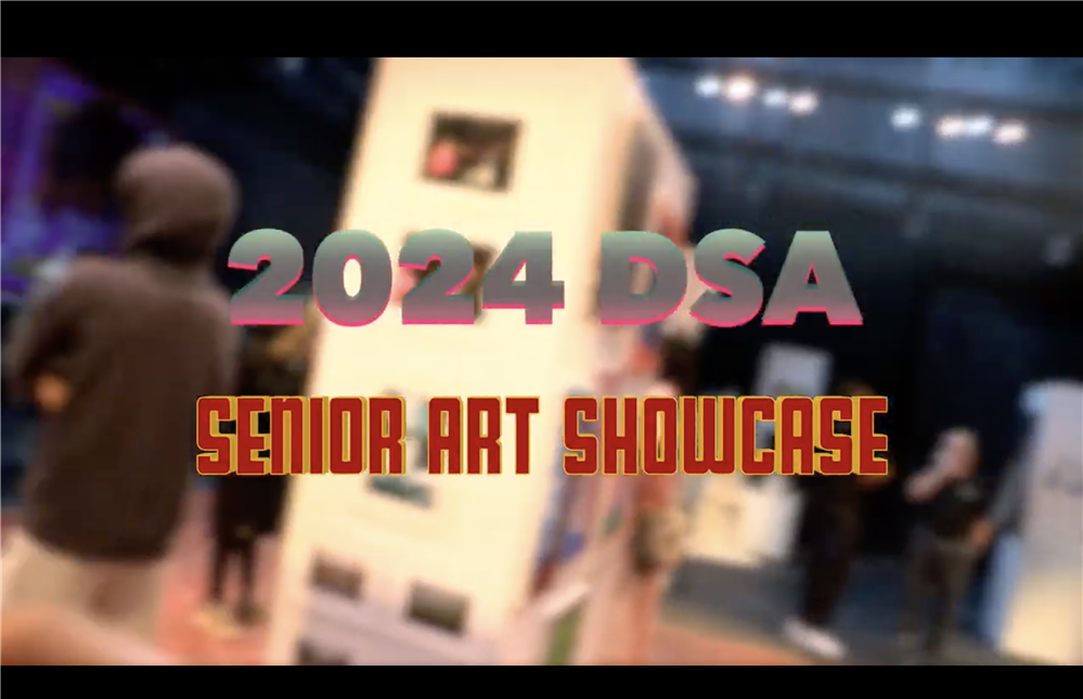 DSA Visual Art Senior Showcase Thumbnail 
